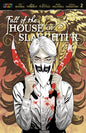 Fall of the House of Slaughter #2 *RELEASE DATE 6/10/26*