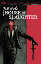Fall of the House of Slaughter #3 *RELEASE DATE 7/15/26*