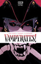 Vampyrates! #1 *RELEASE DATE 7/8/26*