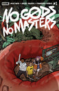 No Gods, No Masters #1 *RELEASE DATE 9/2/26*