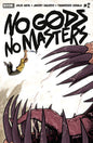 No Gods, No Masters #2 *RELEASE DATE 10/14/26*