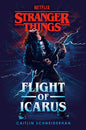 Stranger Things: Flight of Icarus Novel