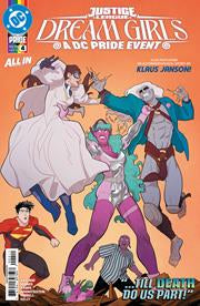 JUSTICE LEAGUE DREAM GIRLS A DC PRIDE EVENT #4 (OF 4) *RELEASE DATE: 6/24/26*
