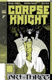 CORPSE KNIGHT #3 (OF 6) *RELEASE DATE: 6/24/26*