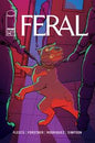 FERAL #24 *RELEASE DATE: 6/24/26*