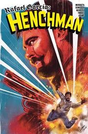 RAFAEL GARCIA HENCHMAN #4 (OF 4) *RELEASE DATE: 6/24/26*