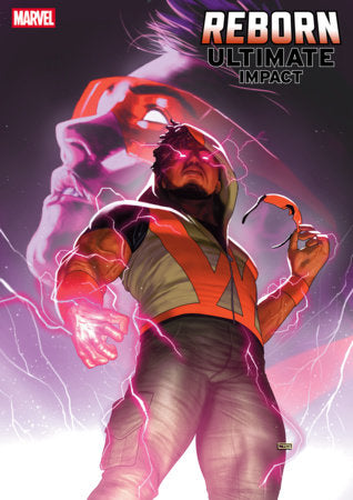 ULTIMATE IMPACT: REBORN #2 *RELEASE DATE: 6/24/26*