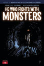 HE WHO FIGHTS WITH MONSTERS #4 CVR D MOY *(DH Z1)*