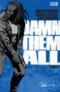 DAMN THEM ALL #2 (OF 6) CVR A ADLARD *(DH U1)*