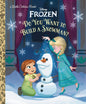 DO YOU WANT TO BUILD A SNOWMAN FROZEN GOLDEN BOOK *(DH TP)*
