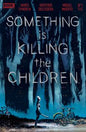 SOMETHING IS KILLING THE CHILDREN DLX #1 CVR A WERTHER *RELEASE DATE: 12/26/24*