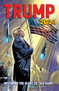 Trump 2024 US Comics Stars & Stripes Election Ed *RELEASE DATE (12/18/24)* *(DH T2)*