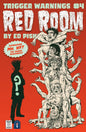 RED ROOM: TRIGGER WARNINGS #4 *(DH K5)*