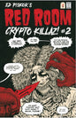 RED ROOM: CRYPTO KILLAZ #2 *(DH K5)*