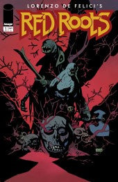 RED ROOTS #1 *RELEASE DATE 4/29/26*  *(DH G9)*