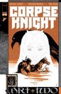 CORPSE KNIGHT #2 (OF 6) *RELEASE DATE 5/27/26*