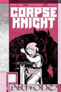 CORPSE KNIGHT #1 *RELEASE DATE 4/22/26*