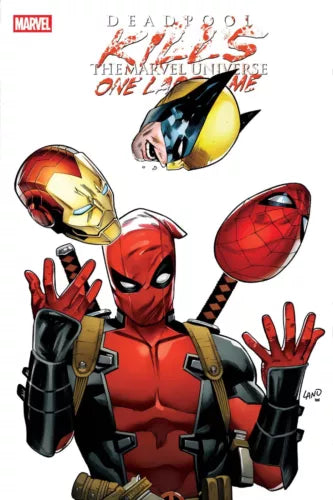 DEADPOOL KILLS THE MARVEL UNIVERSE ONE LAST TIME #1 GREG LAND VARIANT *(DH K2)*