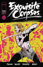 EXQUISITE CORPSES #13 *RELEASE DATE 5/27/26*