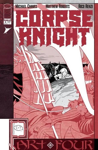 CORPSE KNIGHT #4 (OF 6) *RELEASE DATE 7/22/26*