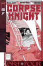 CORPSE KNIGHT #4 (OF 6) *RELEASE DATE 7/22/26*